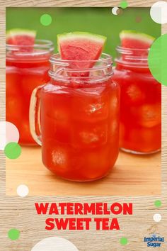 watermelon sweet tea in mason jars with slices of watermelon on top