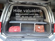 the back end of a van with two bags in it's trunk and an ad for hide valuables