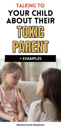 a mother and daughter talking to each other on the couch with text that reads, taking to your child about their toy parent examples