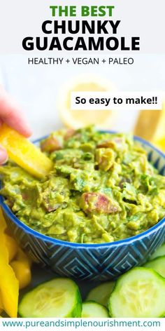 the best guacamole healthy and vegan paleo