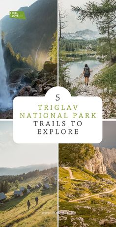 the national park trails to explore in triglav national park, scotland with text overlay that reads 5 triglav national park trails to explore