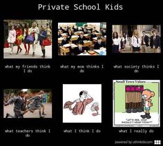 some pictures with people and words on them that say private school kids what my friends think