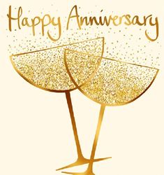 two champagne glasses with the words happy anniversary written in gold glitters on white background