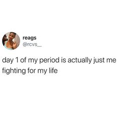 Funny Body Quotes, On My Period Quotes, Period Tweets, Periods Quotes, Period Stories, Period Quotes, On My Period, Period Humor, Happy Meme