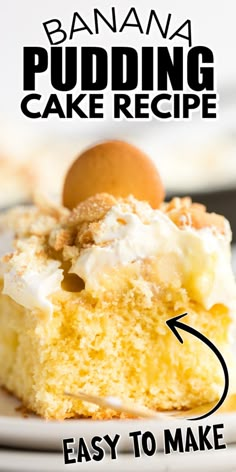 banana pudding cake recipe on a white plate with an egg in the middle and text overlay that reads easy to make