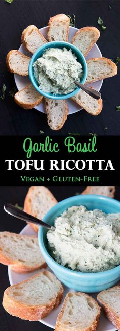 garlic basil tofu ricotta in a blue bowl with bread slices on the side