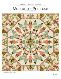 the front cover of montana primrose quilt pattern