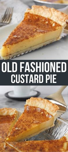 an old fashioned custard pie on a plate with the title overlaying it