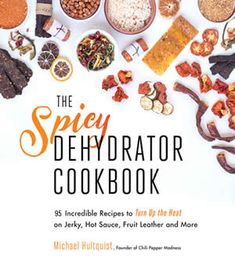 the spicy dehydraator cookbook