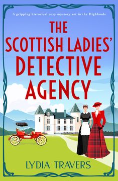 the scottish ladies'detective agency by lydia travers is featured in this book