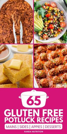 65 gluten - free potluck recipes mains, sides, appetizers and desserts