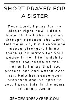 a poem written in black and white with the words short prayer for a sister