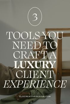 a woman laying on top of a bed next to a wooden frame with the words tools you need to craft a luxury client experience