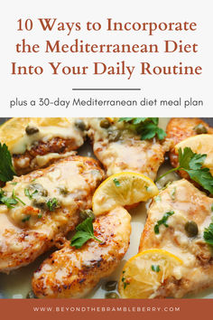 lemon chicken with text overlay that reads 10 ways to incorporating the mediterranean diet into your daily routine