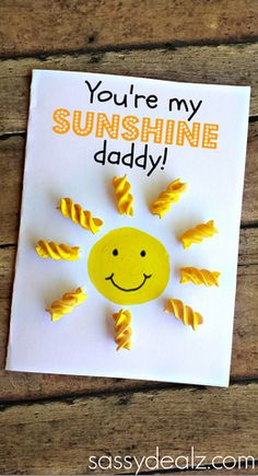 a greeting card with the words you're my sunshine daddy written in yellow on it