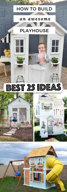 the ultimate diy play house for kids to build in their backyard or back yard