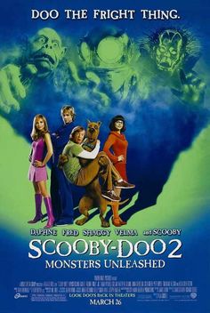 a movie poster for the film scooby doo 2 monsters unleashed