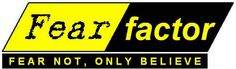 the fear factor logo is yellow and black with white letters that read fear factor, not only believe