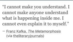 a quote that reads i cannott make you understand i cannot't make anyone understand what is happening inside me