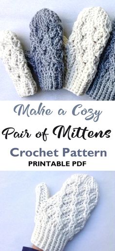 three crocheted mittens with text that reads, make a cozy pair of mittens