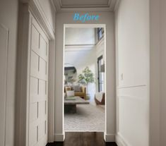 an open door with the words before and after on it in front of a living room