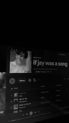 an image of a screen with music playing on it's side and the words if jay was a song