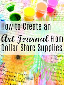 an open book with the title how to create an art journal from dollar store supplies