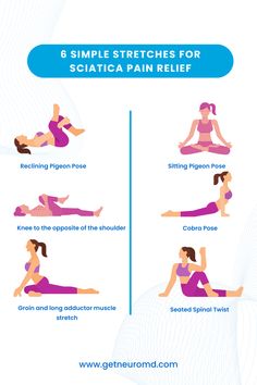 a woman doing yoga poses with the text 6 simple stretches for sciatic pain relief