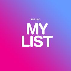 an apple music logo with the words'my list'in white on a purple and pink background