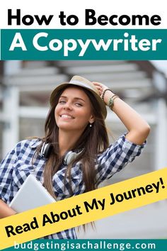 a woman wearing headphones and holding a laptop with the words how to become a copywriter read about my journey