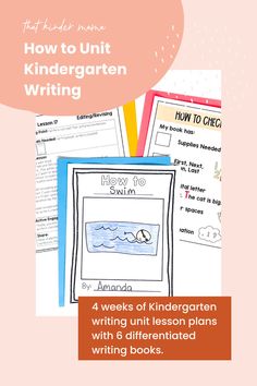 four different types of children's books with the title how to unit kindergarten writing