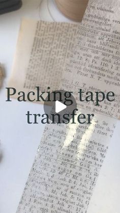 an old newspaper with the words packing tape transferer