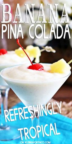 the recipe for banana pina colada is ready to be eaten