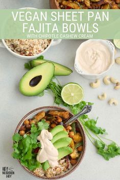 vegan sheet pan fajita bowls with chipotle cashew cream and avocado