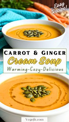 2 pictures showing a white bowl of carrot and ginger soup garnished with with oil and pumpkin seeds. Carrot Dinner, Carrot Soup Vegan, Soup Ginger, Carrot And Ginger Soup, Soup Carrot, Vegan Carrot Soup, Creamy Carrot Soup, Cream Soup Recipes, Carrot Cream