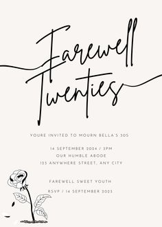 a black and white poster with the words farewell twenties