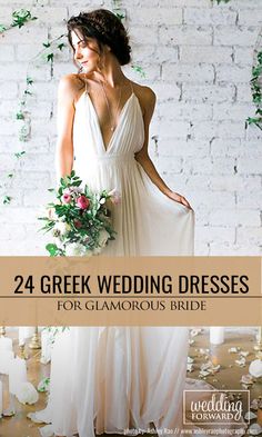 a woman in a white dress holding a bouquet with greenery around her neck and the words, 24 greek wedding dresses for glamour brides