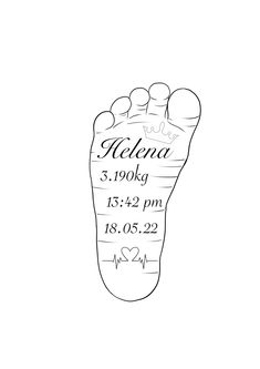 a black and white drawing of a baby's foot with the birth date on it