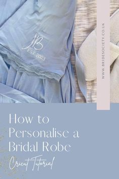 how to personalise a bridal robe