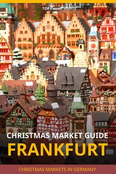 the christmas market guide for frankfurt, germany is shown in red and yellow with an orange border