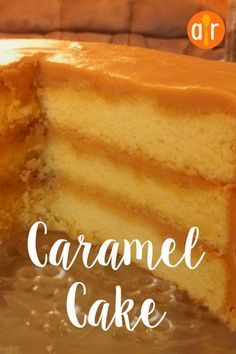 a close up of a cake with the words caramel cake in front of it