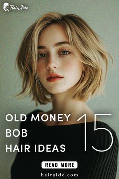 Elevate your style with these 15 old money bob hairstyles! Discover how to create a refined and polished bob that looks effortlessly chic and classy.