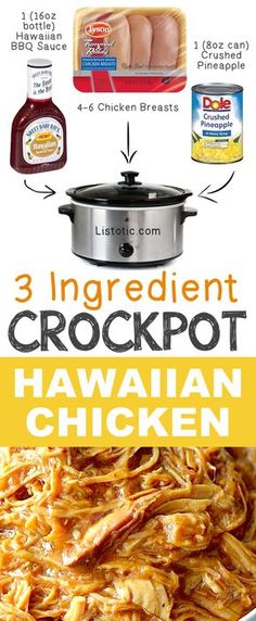 an advertisement for the 3 ingredient crockpot hawaiian chicken recipe is shown in this ad