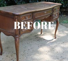 an old desk with the words before painted on it