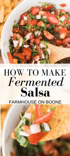 how to make fermented salsa in a bowl with tortilla chips