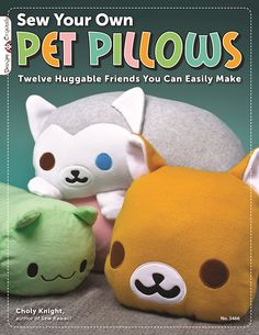 the book cover for sew your own pet pillows, with two stuffed animals on it