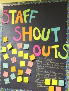 a bulletin board with post - it notes on it and the words staff should't shut