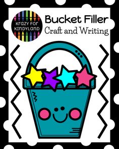 the bucket filler craft and writing activity