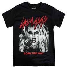 Nwot's Official Unisex Lady Gaga "Born This Way" Cover Black Tee T-Shirt. No Back Graphic Size: Small 100% Cotton Measurements Approx. - Compare Measurements Provided Below With Something You Already Own. Pit To Pit - 18 In Length - 27.5 In Pit To Bottom Hem - 17.5 In Lady Gaga Merch, Lady Gaga Clothes, Lady Gaga Shirt, Lady Gaga T Shirt, Lady Gaga Outfits, Minnie Mouse Shirts, Born This Way, Downtown Girl, Compression Pants