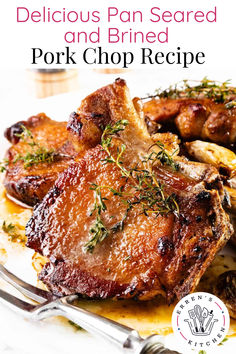 delicious pan seared pork chop recipe on a plate